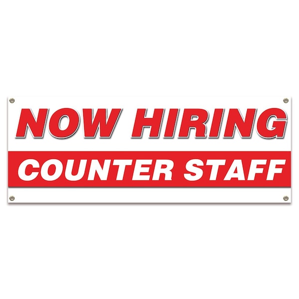 Signmission Now Hiring Counter Staff Banner Apply Inside Accepting Application Single Sided B-30224 - main